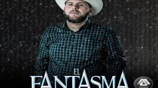 El Fantasma  -  El Manuelito