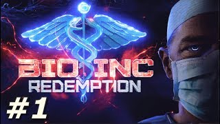 Bio Inc: Redemption - Life Campaign (Part 1)