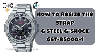 How to Resize G STEEL GST-B500D-1 #gshock #gsteel #casio #strap