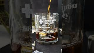 Whiskey Prescription | Personalized Whiskey Glass