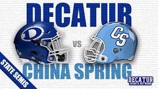 STATE SEMI-FINALS: Decatur vs China Spring