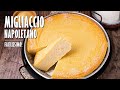 MIGLIACCIO (La ricetta napoletana perfetta!) fatto in casa | Marianna Pascarella