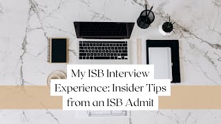 My ISB Interview Experience: Insider Tips from an ISB Admit