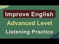 English Advanced Level Conversation Practice - Daily Topics