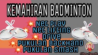 KEMAHIRAN ASAS BADMINTON