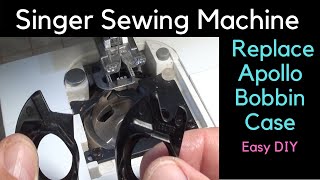 Singer | Sewing Machine | Broken Apollo Bobbin Case | Fix | Repair | Replace Stuck | DIY Easy Fix