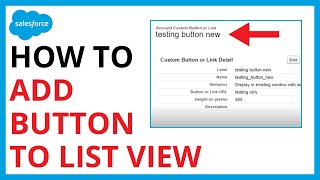 How to Add Button to List View in Salesforce [QUICK \u0026 EASY]