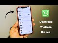 How to download WhatsApp Status in any iPhone - How to save WhatsApp video Status