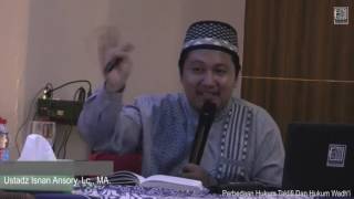 Perbedaan Hukum Taklifi Dan Hukum Wadh'i (Ustadz Isnan Ansory, Lc., MA)