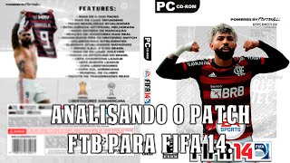 ANALISANDO O PATCH SENSACIONAL DA FTB GAMES | #PC #fifa14