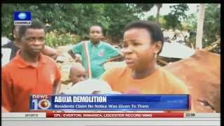 News@10: Residents Of Community In Abuja Frown At Uninformed Demolition Act 15/08/15 Pt.1