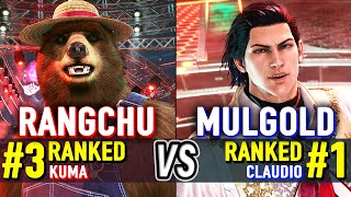 T8 🔥 RANGCHU (#3 Ranked Kuma) vs MULGOLD (#1 Ranked Claudio) 🔥 Tekken 8 High Level Gameplay