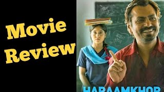Haraamkhor Movie Review | Nawajuddin Siddiqui | Shweta Tripathi | Latest Bollywood Movie
