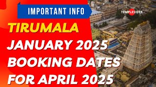 🎟️ Tirumala April 2025 Tickets Booking Dates Announced! (January 2025 Updates)