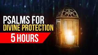 Greatest \u0026 Timeless PSALMS For Protection Of All Time - 5 Hours Alone With God