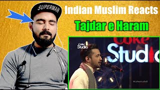 Indian Reaction | Tajdar-e-Haram | Atif Aslam | Coke Studio