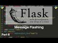 Flask Tutorial #6 - Message Flashing