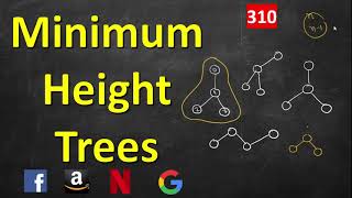 Minimum Height Trees | LeetCode 310 | C++, Java, Python
