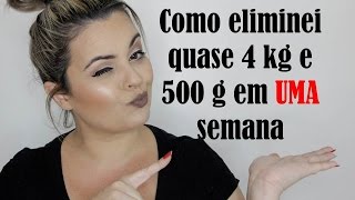 COMO ELIMINEI 4,400 KG EM UMA SEMANA