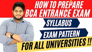 How to Prepare BCA entrance Exam 🔥🔥 Syllabus Pattern complete details !!