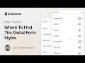 Where To Find The Global Form Styles In Breakdance