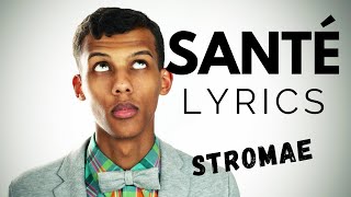 Stromae - Santé (Lyrics & EN SUB)