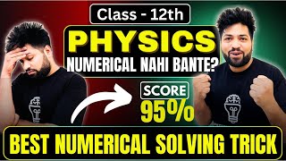 Class 12 Physics Numerical Kaise Solve Karein? 2025 Board Exam Tips!