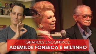 ADEMILDE FONSECA e MILTINHO num encontro inédito com RODRIGO FAOUR