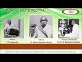 uks carnatic h ramachandra sastry flute recital belonged to the bani of sarabha sastri