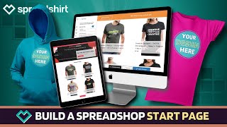 How To Build Your Spreadshop | Spreadshirt Tutorial