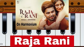 Raja Rani-Ninja Song On Harmonium |Musical Amrit