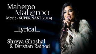 Maheroo Maheroo | Lyrical | Super Nani | Shreya Ghoshal, Darshan Rathod