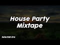 House Party Mixtape (clean) - Selectah Dre