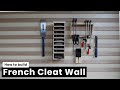 Simple French Cleat System - DIY Build