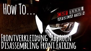 How to... CRF1000L Demontage Frontverkleidung |  Disassembling front fairing