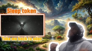 This song is epic 😤|Sleep Token - Take me back to eden | Reaction