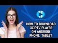 How to install / Download XCIPTV Player on Android Phone, Tablet