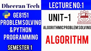 GE3151 |PROBLEM SOLVING AND PYTHON PROGRAMMING |PSPP|Manojkumar Lectures | Algorithm