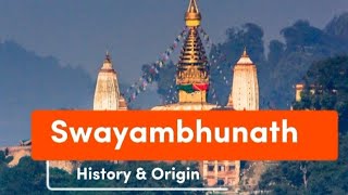 Swayambhunath | History \u0026 Origin | Nepali Story | Kathmandu