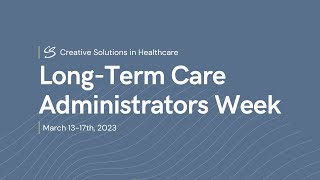 Long-Term Care Administrators Week 2023