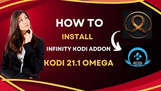 How To Install Infinity Kodi Addon 2025 on Kodi 21.1 Omega