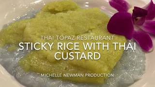 Sticky Rice with Thai Custard