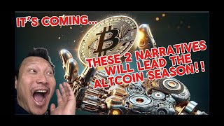 These 2 Narratives will Lead the coming Altcoin Season!!