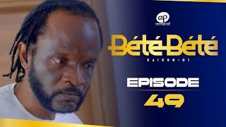 bete bete saison 2 épisode 07