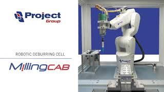New deburring cell "MillingCAB", compact robotic solution developed by Project Group.