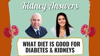 What Diet Is Good For Both Diabetes and Kidney Disease?