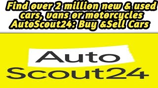 My review of the application Auto Scout24 Buy sell cars