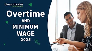 Overtime and Minimum Wage 2025: Essential Compliance Updates for Payroll