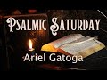 Psalmic Saturday, 8/9/24 - with Ariel Gatoga