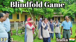 Blindfold Game in College l Halakura College l Assam, India 🇮🇳 l EP 03